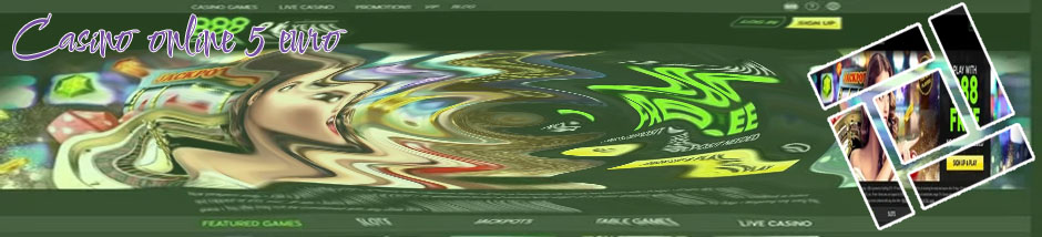 Casino online 5 euro gratis