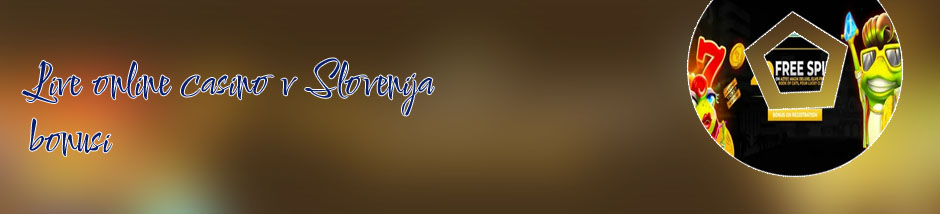 Casinoji Bonus No Deposit v Sloveniji