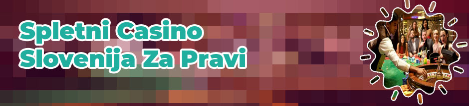 Spletni casinos Slovenija